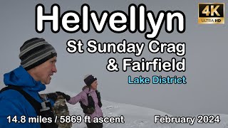 Helvellyn St Sunday amp Fairfield  Lake District  4K  February 2024 [upl. by Jehial228]