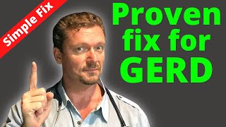 Proven Tip to Improve GERD Fix Heartburn now 2024 [upl. by Faludi]