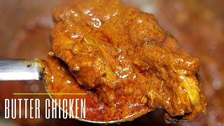 BUTTER CHICKEN MASALA  HOW TO MAKE BUTTER CHICKEN AT HOME  RESTAURANT STYLE RECIPE  THE KITCHEN [upl. by Thisbe528]