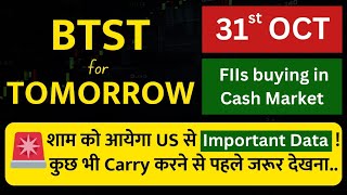 BTST for tomorrow  BTST for 31 October 2024  Tomorrows market GAP UP or GAP DOWN [upl. by Waverly]