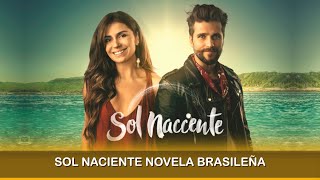 Sol Naciente Novela Brasileña [upl. by Oirtemed]