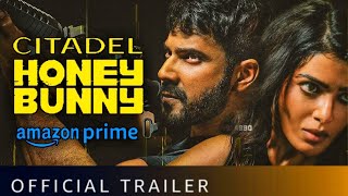 CITADEL HONEY BUNNY TRAILER  CITADEL TRAILER PRIME VIDEO  CITADEL TRAILER VARUN DHAWAN SAMANTHA [upl. by Jessalin]