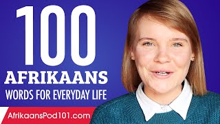 100 Afrikaans Words for Everyday Life  Basic Vocabulary 5 [upl. by Connie]