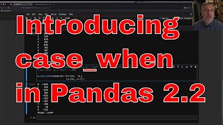 The new casewhen method in Pandas 220 [upl. by Glynas659]