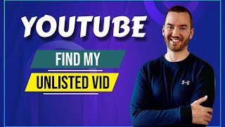 How To Find My Unlisted Videos On YouTube 60 Second Tutorial [upl. by Tezzil]