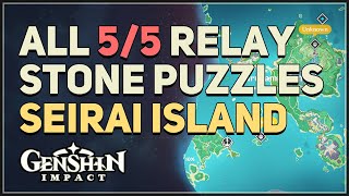 All 5 Relay Stone Puzzles Seirai Island Genshin Impact [upl. by Hanzelin]