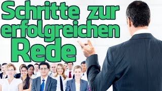 12 Schritte zur erfolgreichen Rede  Die Macht der Rhetorik [upl. by Fu]