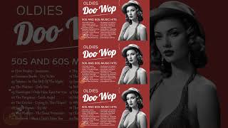 Top 20 Doo Wop Songs 💖 doowop 50smusichits 60smusichits [upl. by Felipa]