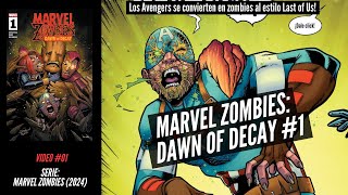 Marvel Zombies Dawn of Decay 1  Los Avengers se convierten en zombies a lo Last of Us Video 1 [upl. by Llirrem]