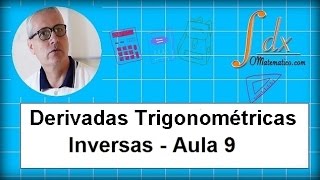 Grings  Derivada de funções trigonométrica inversas  Aula 9 [upl. by Goldarina]