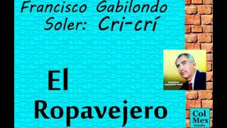 Francisco Gabilondo Soler quotCricríquot El Ropavejero [upl. by Alyahc383]