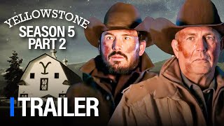 New Yellowstone Season 5 Part 2 Trailer Will Make You Cry [upl. by Brebner695]