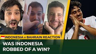 Was Indonesia ROBBED of a Victory in Bahrain  AFC Asia World Cup Qualifier Match Reaction [upl. by Ggerc]