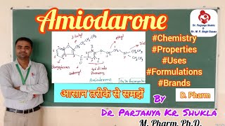 Amiodarone  Antiarrhythmic Agents  Pharmaceutical Chemistry  D Pharm [upl. by Nylekoorb]