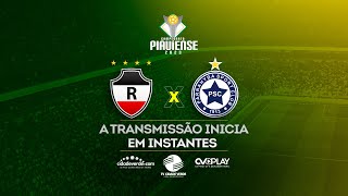 River x Parnahyba  ao vivo  Campeonato Piauiense 2023 [upl. by Swartz]