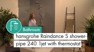 hansgrohe Raindance S showerpipe 240 1jet with thermostat [upl. by Allen]