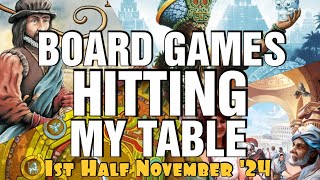 Board Games Hitting My Table  1st Half November 2024 [upl. by Verneuil]