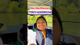 Oneday Itinerary Trivandrum  Places to visit in Trivandrum  Thiruvananthapuram  South India Trip [upl. by Adyaj]