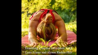 Teaching Trauma Informed Yoga 6 week class [upl. by Tavia]