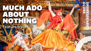 Feature trailer  Much Ado About Nothing  Summer 2024  Shakespeares Globe [upl. by Perni651]