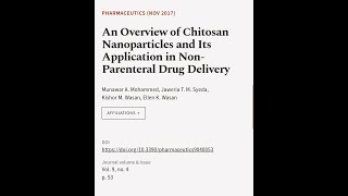 An Overview of Chitosan Nanoparticles and Its Application in NonParenteral Drug Deli  RTCLTV [upl. by Liakim131]