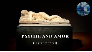 Psyche and Amor Instrumental [upl. by Ayad242]