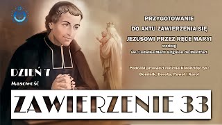 quotZawierzenie 33quot  dzień 7 Masowość [upl. by Benjie]