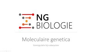 Moleculaire genetica  genregulatie bij eukaryoten  VWO [upl. by Anel]