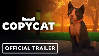 Copycat  Official Launch Trailer [upl. by Primavera]