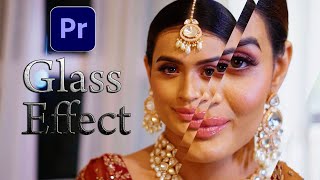 Create AMAZING  Glass Effects  in Premiere Pro  Hindi Tutoria [upl. by Felder]