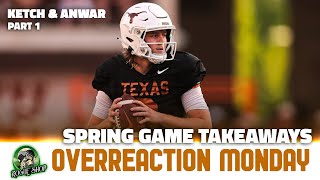 Texas Spring Game Takeaways  Overreaction Monday Part 1 [upl. by Cheng769]