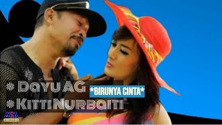 DAYU AG FEAT KITTI NURBAITI  BIRUNYA CINTA OFFICIAL MUSIC VIDEO LYRICS [upl. by Eseilenna]