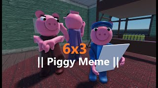 6x3  Piggy Animation Meme [upl. by Houston]