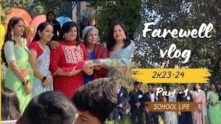 Farewell Vlog  CL DAV  Farewell2k24  School life Soumya Manral [upl. by Macfadyn]