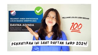 Pengalaman aku lolos SNMPTNSNBP  Lakukan Tips ini Saat Daftar SNBP 2024 ✅ 💯 [upl. by Aeki728]