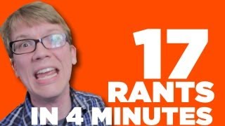 17 Rants in 4 Minutes [upl. by Wassyngton881]