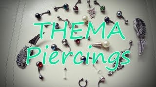 THEMA Piercings  Meine Piercings  Meine Geschichte [upl. by Ueik444]