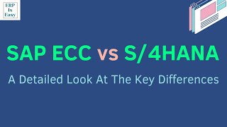 What Are The Key Differences Between SAP ECC amp SAP S4HANA [upl. by Eadahs]