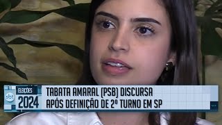 Eleições 2024 Tabata Amaral PSB discursa após definição de 2º turno em São Paulo [upl. by Asilrak]