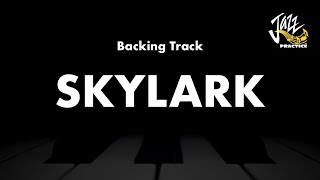 Skylark  Jazz Standard Backing Track [upl. by Bbor936]