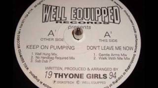 Thyone Girls  Keep On Pumping Well Hung Mix [upl. by Eneirda727]