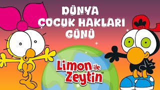 Dünya Çocuk Hakları Günü Özel 🌍⚖  Limon ile Zeytin [upl. by Aerdnad]