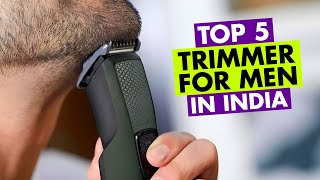 Top 5 Best Trimmers For men in India 2024  Best Trimmer Under 1000  Best Trimmers For Men Review [upl. by Suryc]