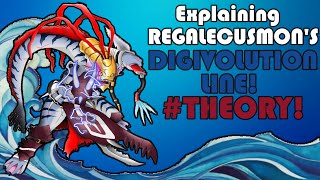 Explaining Digimon REGALECUSMON DIGIVOLUTION LINE Theory Digimon Conversation 45 [upl. by Mord]