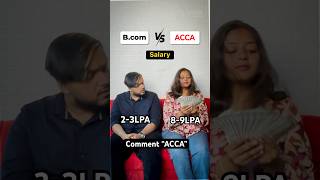 Bcom vs ACCA  Salary Edition  ACCA Course bcom acca accasalary accountingcourses [upl. by Odlawso]