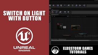 6 Unreal Engine 4  Switch On Light Using Button [upl. by Ennovaj]