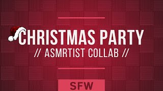 ASMR Roleplay A Very ASMRtist Holiday Party  ft CardlinAudio and Many More [upl. by Betthezul508]