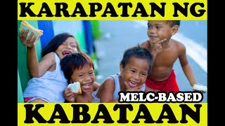 Karapatan ng mga Kabataang Filipino Childrens Rights [upl. by Aremahs]