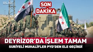 PYD İşgalindeki Deyrizor SMO Tarafından Ele Geçirildi SonDakika [upl. by Cymbre]