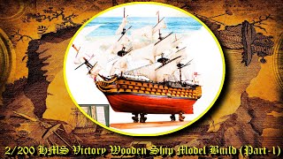 1200 Scale HMS VICTORY Wooden Ship Model Kit Build Part  One [upl. by Nonie]